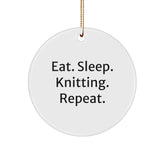 Funny Knitting Gifts, Circle Ornament for Knitting Enthusiasts, Eat. Sleep. Knitting. Repeat. Quote, Perfect Christmas Unique Gifts from Family to Knitting Friends - Image 1